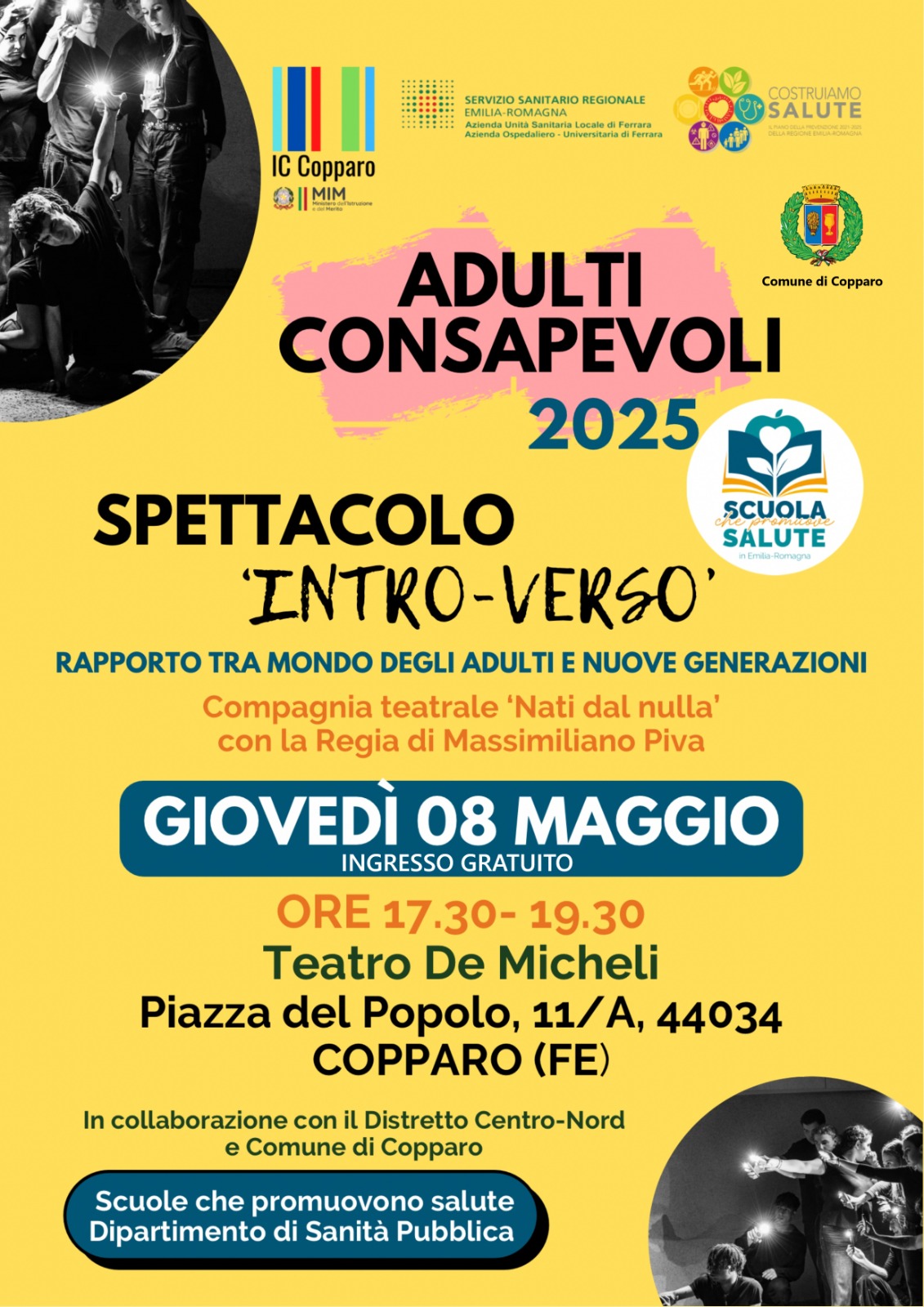 Scuole che promuovono salute, lo spettacolo Intro-verso in scena a Copparo per favorire il dialogo fra adulti e nuove generazioni Scuole che promuovono salute, lo spettacolo Intro-verso in scena a Copparo per favorire il dialogo fra adulti e nuove generazioni